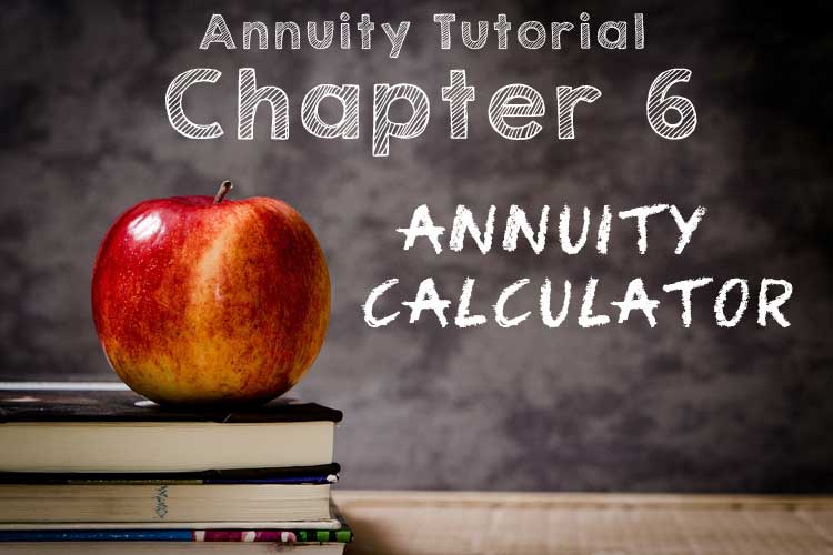Chapter 6: Annuity Calculator chapter 6 annuity calculator