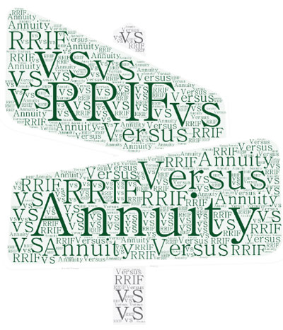 RRIF versus Annuity rrif vs annuity